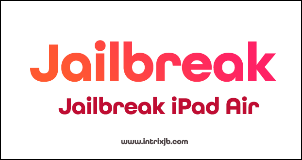 jailbreak ipad air