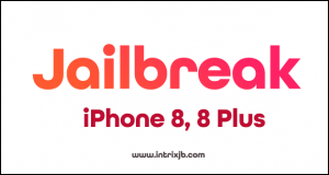 jailbreak iphone 8