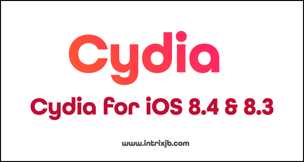Cydia Free Download iOS 8.4 & 8.3
