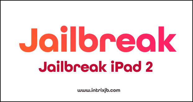 jailbreak ipad 2